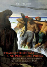 Tragische Scham und peinliche Prosa (Epistemata Literaturwissenschaft 902) （2019. 694 S. 235 mm）