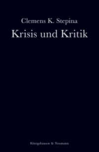 Krisis und Kritik （2019. 260 S. 235 mm）