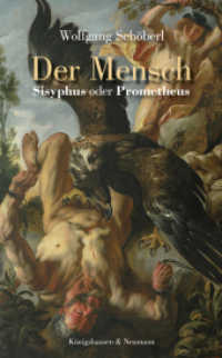 Der Mensch : Sisyphus oder Prometheus （2019. 120 S. 210 mm）
