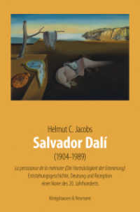 Salvador Dalí (1904-1989) (Meisterwerke der spanischen Kunst im Kontext ihrer Zeit .7) （2019. 398 S. 235 mm）