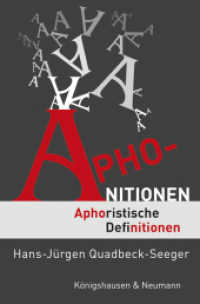 Aphonitionen : Aphoristische Definitionen （2019. 328 S. 235 mm）