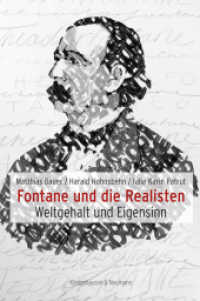 Fontane und die Realisten : Weltgehalt und Eigensinn （2019. 388 S. 235 mm）
