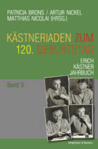 Kästneriaden zum 120. Geburtstag (Erich Kästner Jahrbuch 9) （2019. 214 S. 235 mm）