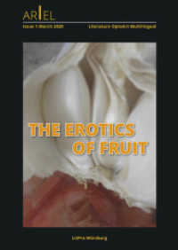 ARIEL Issue 1 - 2020 "The Erotics of Fruit" （2020. 180 S. 240 mm）