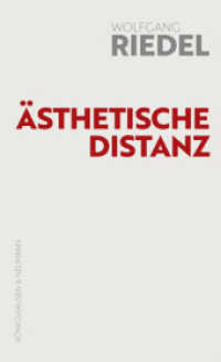 Ästhetische Distanz : Auch über Sublimierungsverluste in den Literaturwissenschaften. Abschiedsvorlesung （76 S. 205 mm）