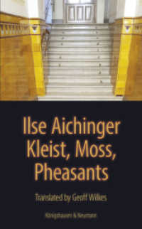 Kleist, Moss, Pheasants : Translated by Geoff Wilkes （2020. 108 S. 235 mm）