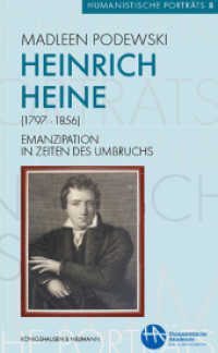 Heinrich Heine (1797-1856) : Emanzipation in Zeiten des Umbruchs (Humanistische Porträts) （2021. 94 S. 21 cm）