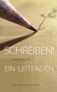 Schreiben! : Ein Leitfaden （2022. 178 S. 22.5 cm）