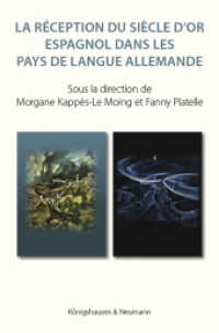 La réception du Siècle d'Or espagnol dans les pays de langue allemande （2021. 326 S. 23.5 cm）