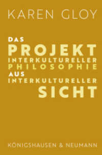 Das Projekt interkultureller Philosophie aus interkultureller Sicht （2021. 184 S. 235 mm）