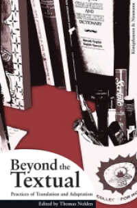 Beyond the Textual : Practices of Translation and Adaptation （2022. 188 S. 23.5 cm）