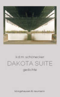 Dakota Suite : Gedichte （2022. 80 S. 210 mm）