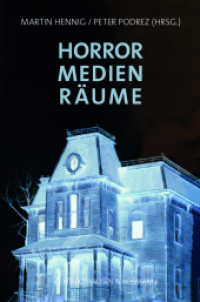 Horror - Medien - Räume (Film - Medium - Diskurs 122) （2025. 400 S. 23.5 cm）