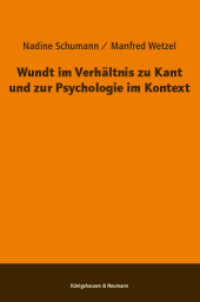 Wundt im Verhältnis zu Kant und zur Psychologie im Kontext （2023. 248 S. 23.5 cm）