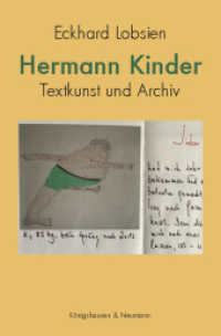 Hermann Kinder : Textkunst und Archiv （2023. 350 S. 235 mm）