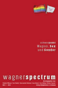 wagnerspectrum : Schwerpunkt: Wagner, Sex und Gender (wagnerspectrum 1/2023) （2023. 326 S. 235 mm）