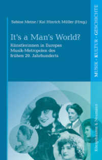 It's a Man's World? : Künstlerinnen in Europas Musik-Metropolen des frühen 20. Jahrhunderts (Musik - Kultur - Geschichte 19) （2024. 180 S. 23.5 cm）