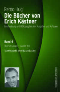Die Bücher von Erich Kästner : Übersetzungen - zweiter Teil Außereuropäische Länder （2027. 500 S. 235 mm）