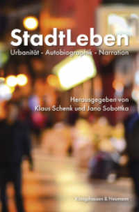 StadtLeben : Urbanität - Autobiographik - Narration （2025. 350 S. 23.5 cm）