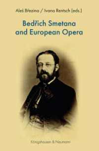 Bedrich Smetana and European Opera （2025. 300 S. 23.5 cm）