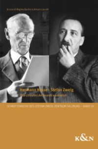 Hermann Hesse · Stefan Zweig : Due cittadini del mondo e umanisti (Schriftenreihe des Stefan Zweig Zentrum Salzburg 19) （2023. 198 S. 235 mm）