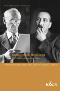 Hermann Hesse · Stefan Zweig : Due cittadini del mondo e umanisti (Schriftenreihe des Stefan Zweig Zentrum Salzburg 19) （2023. 198 S. 23.5 cm）