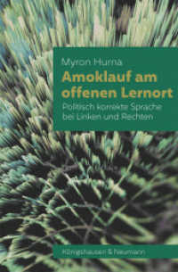 Amoklauf am offenen Lernort : Politisch korrekte Sprache bei Linken und Rechten （2024. 340 S. 23.5 cm）
