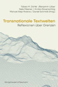 Transnationale Textwelten : Reflexionen über Grenzen （2025. 292 S. 23.5 cm）