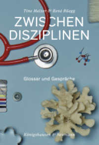 Zwischen Disziplinen : Glossar und Gespräche （2024. 258 S. 20 cm）