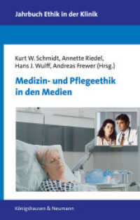 Medizin- und Pflegeethik in den Medien (Jahrbuch Ethik in der Klinik 16) （2024. 420 S. 23.5 cm）