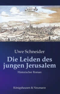 Die Leiden des jungen Jerusalem : Historischer Roman （2023. 135 S. 22.5 cm）