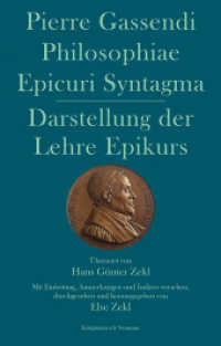 Philosophiae Epicuri Syntagma : Übersetzt von Hans Günter Zekl Mit Einleitung, Anmerkungen und Indizes versehen, durchgesehen und herausgegeben von Else Zekl （2024. 200 S. 235 mm）