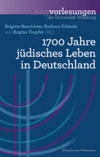 1700 Jahre jüdisches Leben in Deutschland (Ringvorlesungen der Universität Würzburg 22) （2024. 260 S. 235 mm）