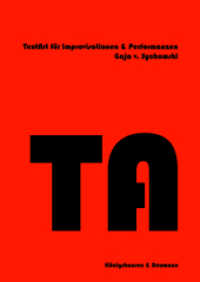 TextArt für Improvisationen und Performanzen （2025. 220 S. 24 cm）