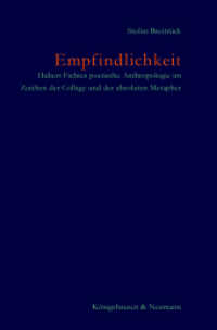 Empfindlichkeit : Hubert Fichtes poetische Anthropologie im Zeichen der Collage und der absoluten Metapher (Poetik und Episteme 8) （2025. 750 S. 23.5 cm）