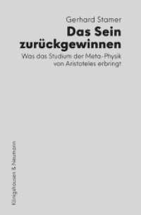 Das Sein zurückgewinnen : Was das Studium der Meta-Physik von Aristoteles erbringt （2024. 144 S. 22.5 cm）
