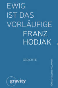 Ewig ist das Vorläufige : Gedichte （2025. 132 S. 20.5 cm）