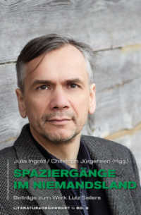 Spaziergänge im Niemandsland : Beiträge zum Werk Lutz Seilers (Literatur & Gegenwart 8) （2025. 366 S. 23.5 cm）