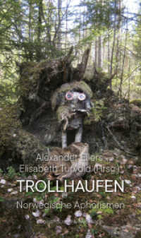 Trollhaufen : Norwegische Aphorismen （2025. 388 S. 22.5 cm）