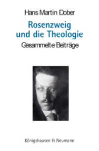 Rosenzweig und die Theologie : Gesammelte Beiträge （2025. 348 S. 23.5 cm）