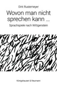 Wovon man nicht sprechen kann&nbsp;... : Sprachspiele nach Wittgenstein