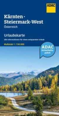 ADAC Urlaubskarte Österreich 04 Kärnten, Steiermark-West 1:150.000 : 1:150000 (ADAC Urlaubskarte Österreich 04) （7. Aufl. 2022. 250 mm）