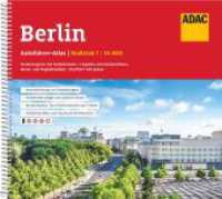 ADAC Autofahreratlas Berlin 1:14.000 : 1:14000 (ADAC AutofahrerAtlas) （10. Aufl. 2023. 256 S. 226 x 252 mm）