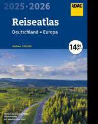 ADAC Reiseatlas 2025/2026 Deutschland 1:200.000, Europa 1:4,5 Mio. (ADAC Atlas) （25. Aufl. 2024. 288 S. 295 mm）