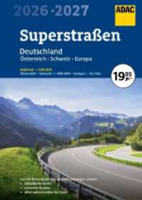 ADAC Superstraßen Autoatlas 2026/2027 Deutschland 1:200.000, Österreich, Schweiz 1:300.000 mit Europa 1:4,5 Mio. : Straßenatlas mit praktischer Spiralbindung. 1:200000 (ADAC Atlas) （17. Aufl. 2025. 416 S. 295 mm）