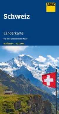 ADAC Länderkarte Schweiz 1:301.000 : 1:301000 (ADAC LänderKarte)
