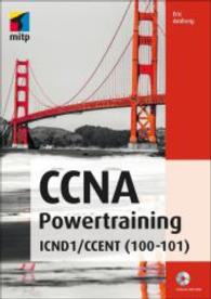 CCNA Powertraining， m. DVD-ROM : ICND1/CCENT (100-101). Das Cisco-Basi