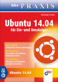 Ubuntu 14.04， m. CD-ROM : Für Ein- und Umsteiger (bhv Praxis)