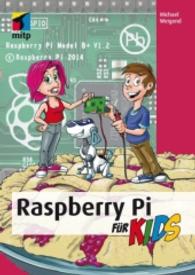 Raspberry Pi für Kids (mitp für Kids)