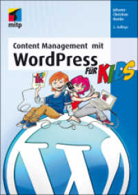 Content Management mit WordPress für Kids (mitp für Kids)